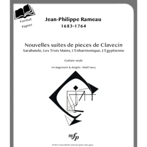 Présentation - Papier - Nouvelles suites de pièces de clavecin pour Guitare - Jean-Philippe Rameau