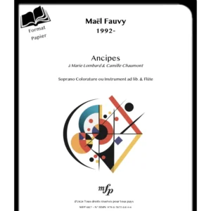 Présentation - Format Papier - Ancipes pour Voix et Flûte - Fauvy Maël