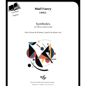 Présentation - Format Papier - Symboles pour 12 voix de femmes - Fauvy